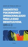 Diagnóstico Psicodinámico Operacionalizado para la edad infantojuvenil (OPD-IJ-2) (eBook, ePUB)