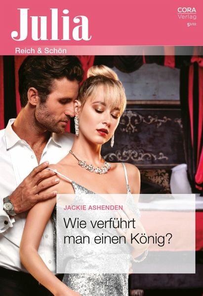 Wie verführt man einen König? (eBook, ePUB)