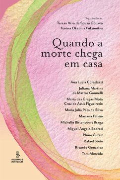 Quando a morte chega em casa (eBook, ePUB) - Gouvêa, Teresa Vera de Sousa; Fukumitsu, Karina Okajima