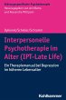 Interpersonelle Psychotherapie im Alter... - Bild 1