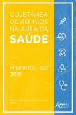 Coletânea de Artigos na Área da Saúde Mineiros - GO: 2019 (eBook, ePUB)
