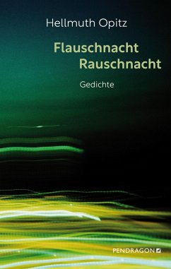 Flauschnacht Rauschnacht (eBook, ePUB) - Opitz, Hellmuth