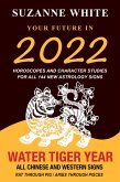 Your Future in 2022 (eBook, ePUB) Your Future in 2022 (eBook, ePUB)