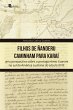 Filhos de Ñanderu caminham para Karaí... - Bild 1