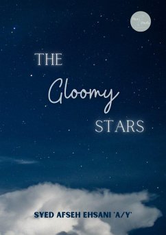The Gloomy Stars (Anthology) (eBook, ePUB) - Ehsani, Syed Afseh
