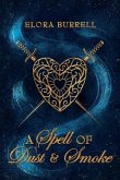 A Spell of Dust and Smoke (eBook, ePUB)