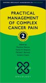 Practical Management of Complex Cancer Pain (eBook, PDF)