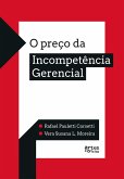 O Preço da Incompetência Gerencial (eBook, ePUB)