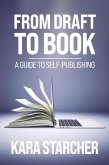 From Draft to Book: A Guide to Self-publishing (eBook, ePUB)