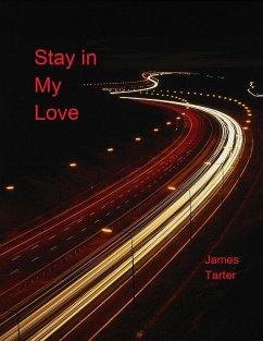 Stay in My Love (eBook, ePUB) - Tarter, James