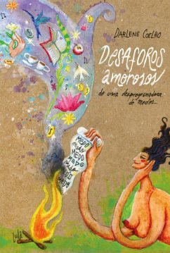 Desaforos amorosos de uma desprogramadora de medos (eBook, ePUB) - Coelho, Darlene