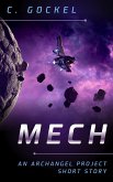 Mech: An Archangel Project Short Story (eBook, ePUB)