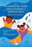 O ensino de canto para crianças e adolescentes (eBook, ePUB)