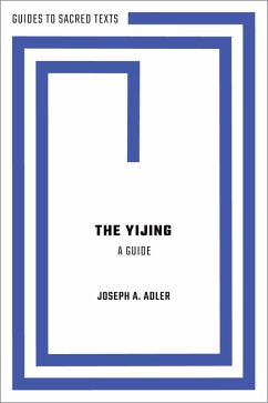 The Yijing: A Guide (eBook, ePUB) - Adler, Joseph A.