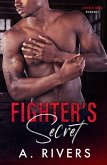 Fighter's Secret (Crown MMA Romance, #3) (eBook, ePUB)