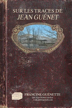 Sur les traces de Jean Guénet (eBook, ePUB) - Guénette, Francine