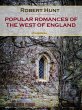 Popular Romances of the West of England... - Bild 1