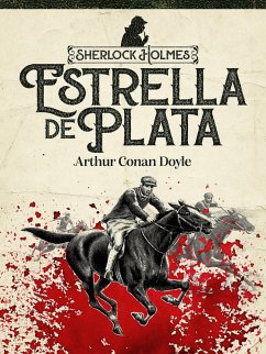 Estrella de Plata (eBook, PDF) - Doyle, Arthur Conan