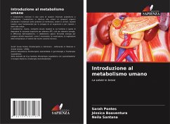 Introduzione al metabolismo umano - Pontes, Sarah;Boaventura, Jéssica;Santana, Neila