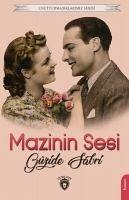 Mazinin Sesi - Sabri, Güzide