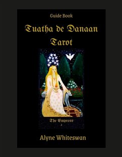 Tuatha de Danaan Tarot Guidebook - Whiteswan, Alyne
