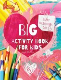 BIG Saint Valentine's Day Activity Book for Kids