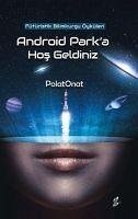 Android Parka Hos Geldiniz - Onat, Polat