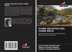 FLORA SELVATICA DEL FIUME MAYO - Duarte Ruiz, Julio César;Osuna Ramírez, Renato;Yevismea Nebuay, Ismael