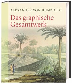 Das graphische Gesamtwerk - Humboldt, Alexander