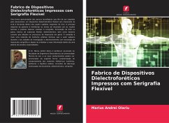 Fabrico de Dispositivos Dielectroforéticos Impressos com Serigrafia Flexível - Olariu, Marius Andrei