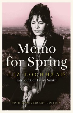 Memo for Spring (eBook, ePUB) - Lochhead, Liz