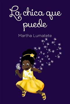 La Chica Que Puede - Lumatete, Miss Martha