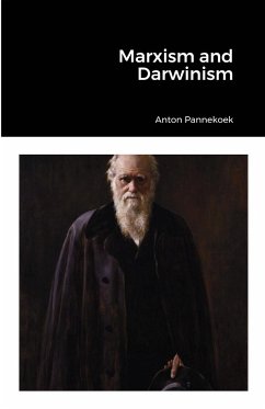 Marxism and Darwinism - Pannekoek, Anton