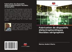 Fabrication de dispositifs diélectrophorétiques flexibles sérigraphiés - Olariu, Marius Andrei