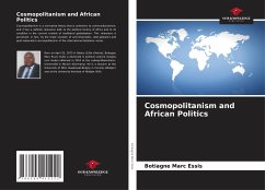 Cosmopolitanism and African Politics - Essis, Botiagne Marc