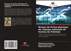 Niveau de forme physique de l'équipe nationale de hockey du Pakistan - Fayyaz, Muhammad;Shamim Ahmed, Aqsa;Ilyas, Muhammad