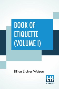 Book Of Etiquette (Volume I) - Watson, Lillian Eichler