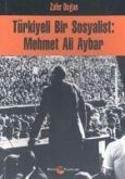 Türkiyeli Bir Sosyalist Mehmet Ali Aybar