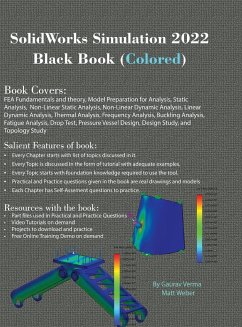 SolidWorks Simulation 2022 Black Book (Colored) - Verma, Gaurav; Weber, Matt