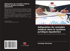 Adéquation du cannabis médical dans le système juridique équatorien - Machado, Santiago