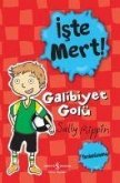 Iste Mert - Galibiyet Golü