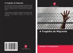 A Tragédia do Migrante