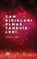 Cam Kiriklari Elmas Tanecikleri - Gül, Cemil