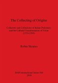 The Collecting of Origins