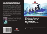 Effet des styles de leadership sur la performance organisationnelle