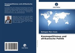 Kosmopolitismus und afrikanische Politik - Essis, Botiagne Marc