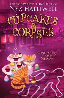 Cupcakes & Corpses, Confessions of a Closet Medium, Book 5 - Halliwell, Nyx