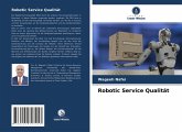 Robotic Service Qualität