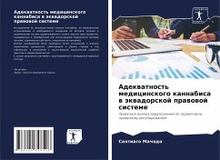 Adekwatnost' medicinskogo kannabisa w äkwadorskoj prawowoj sisteme - Machado, Santiago
