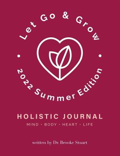 Let Go & Grow Holistic Journal [2023 Summer Edition] - Stuart, Brooke